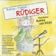 Ratze-Fatze-Rüdiger - Eine kleine Ratte mit Pfiff