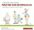 Christine Nöstlinger: Papas sind sehr unterschiedlich - Erzählungen und Gedichte in Wort und Musik